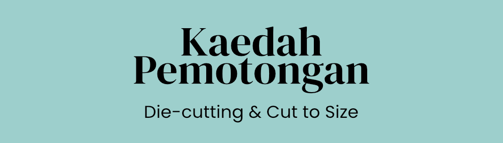 Die Cut vs Cut To Size 1