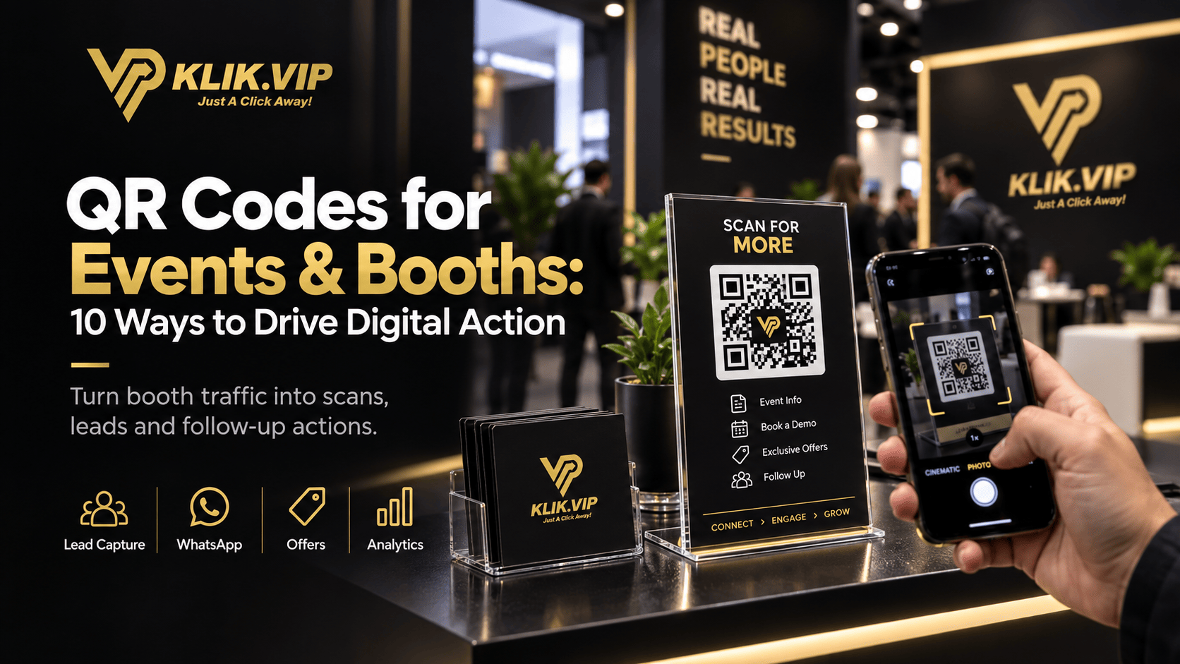 QR codes for events, QR codes for booths, exhibition QR code ideas, event marketing QR code, booth lead capture, WhatsApp QR code, Klik VIP QR code, UTM parameters, link tracking